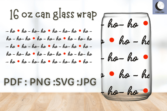 16OZ CAN GLASS WRAP, HOHOHO SANTA – Graphics & Crafts