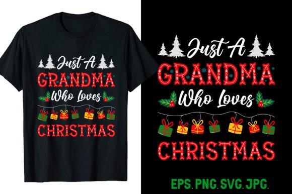 Just a Grandma Who Loves Christmas